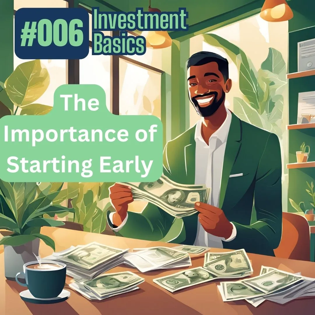 Investment Basics: The Importance of Starting Early