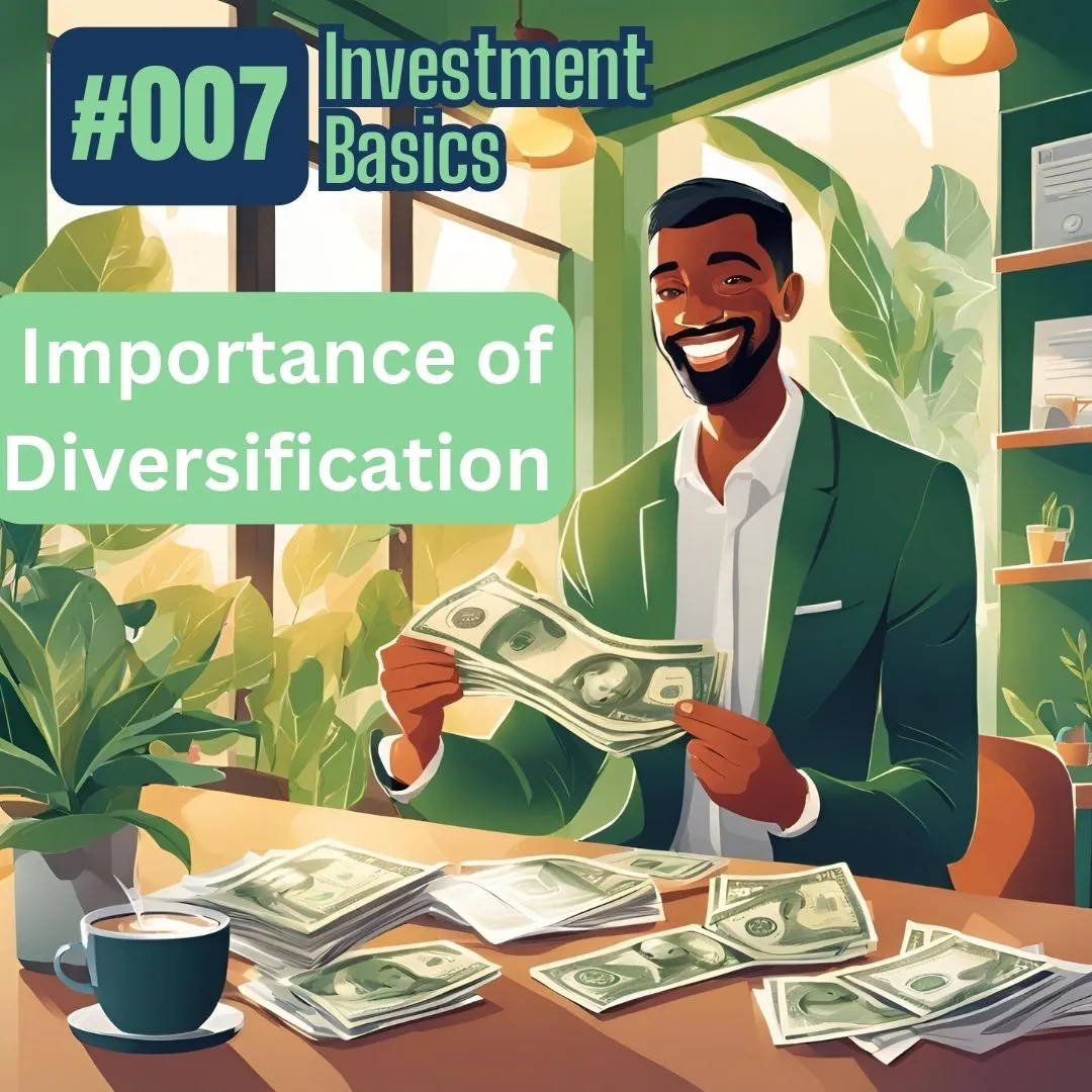 Investment Basics and the Importance of Diversification